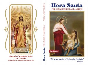 Hora Santa para La Sanación de Las Familias 13ava Edición